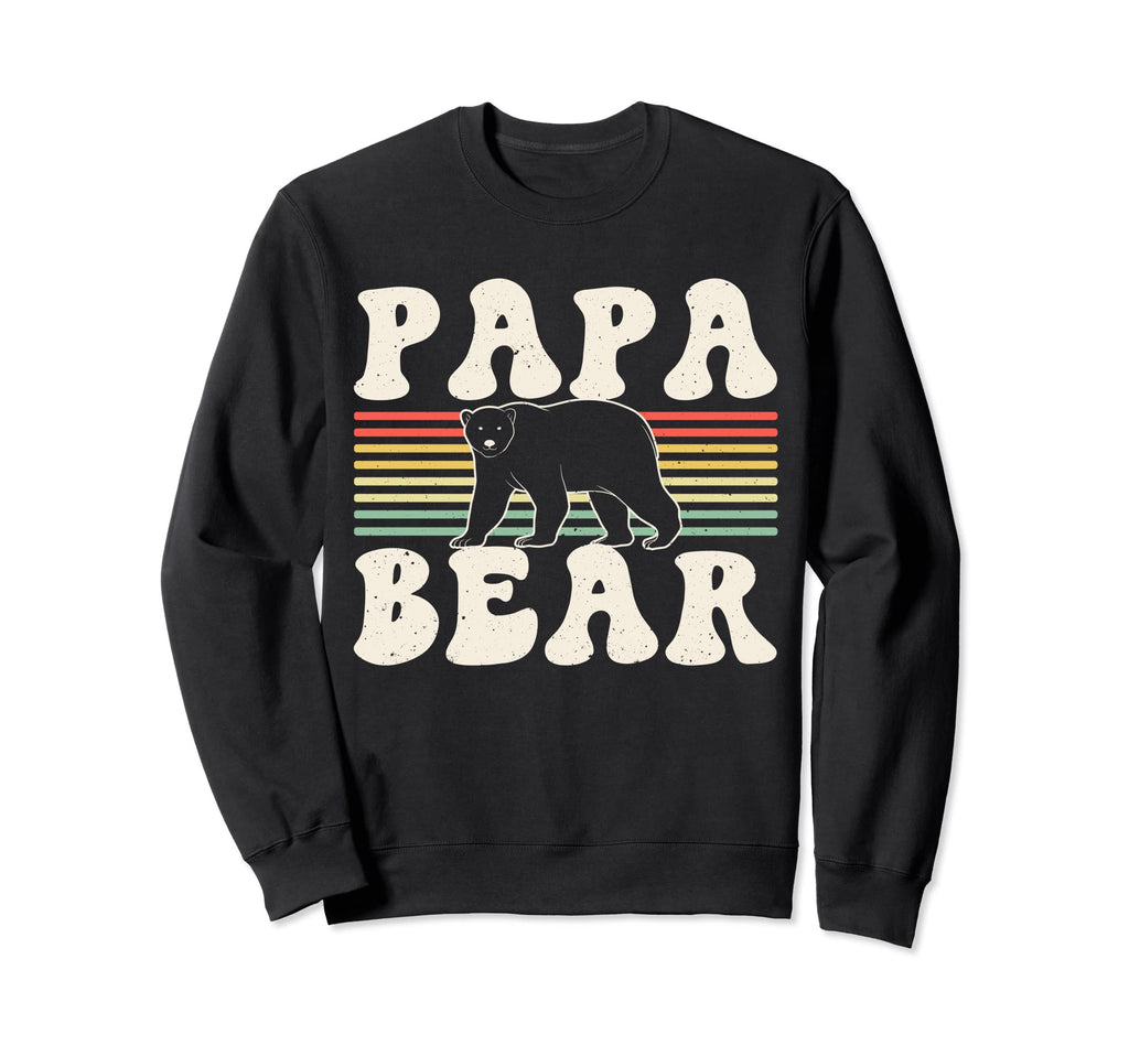 Fathers Day Fatherhood Daddy Sweatshirt - Novelty Apparel Men Women - T-Shirt, Sweatshirt, Hoodie