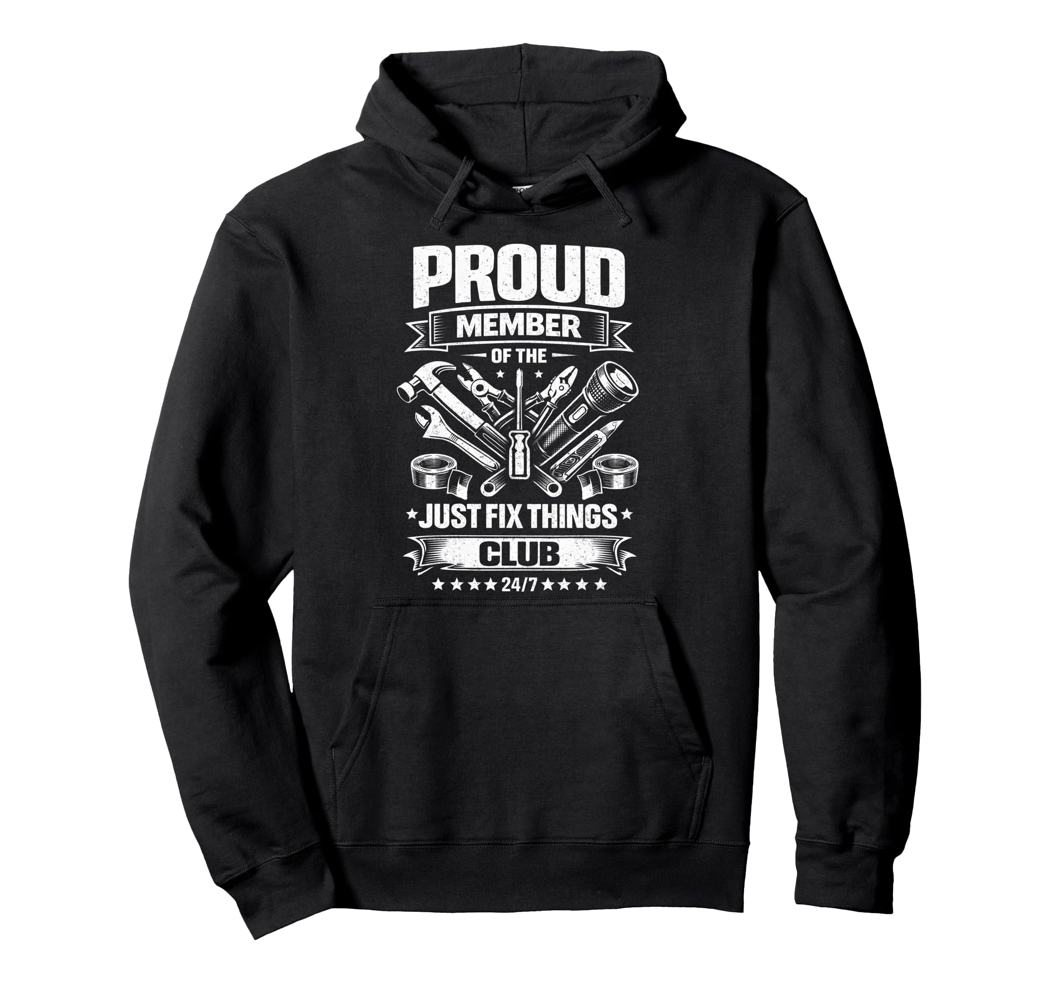 Proud Member Just Fix Things Club Fathers Hoodie - Trendy Graphic Unisex - T-Shirt, Sweatshirt, Hoodie