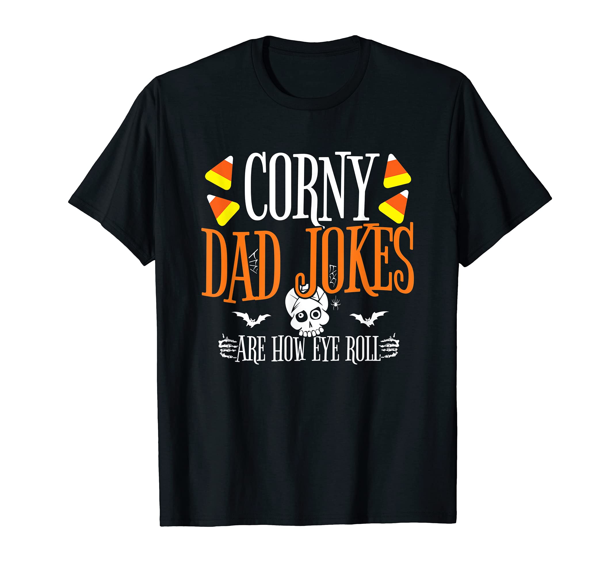 Halloween Dad Joke Corny Halloween Jokes T-Shirt - Unique Graphic Unisex - T-Shirt, Sweatshirt, Hoodie