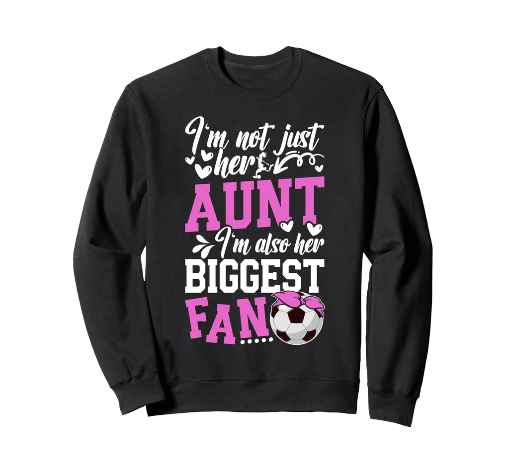 Her Biggest Fan Soccer Aunt Sweatshirt - Custom Art Print for Adults - T-Shirt, Sweatshirt, Hoodie