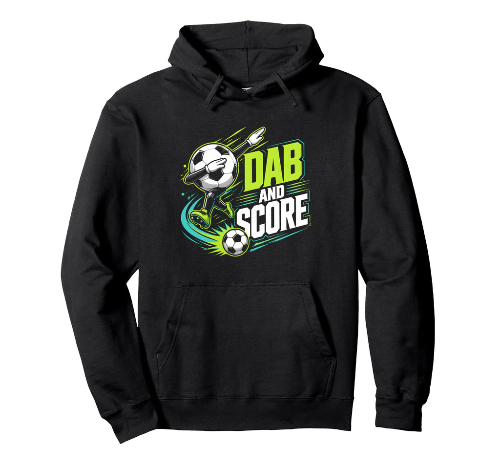 Dab And Score Soccer Player Fan Soccer Hoodie - Custom Art Print Men Women - T-Shirt, Sweatshirt, Hoodie