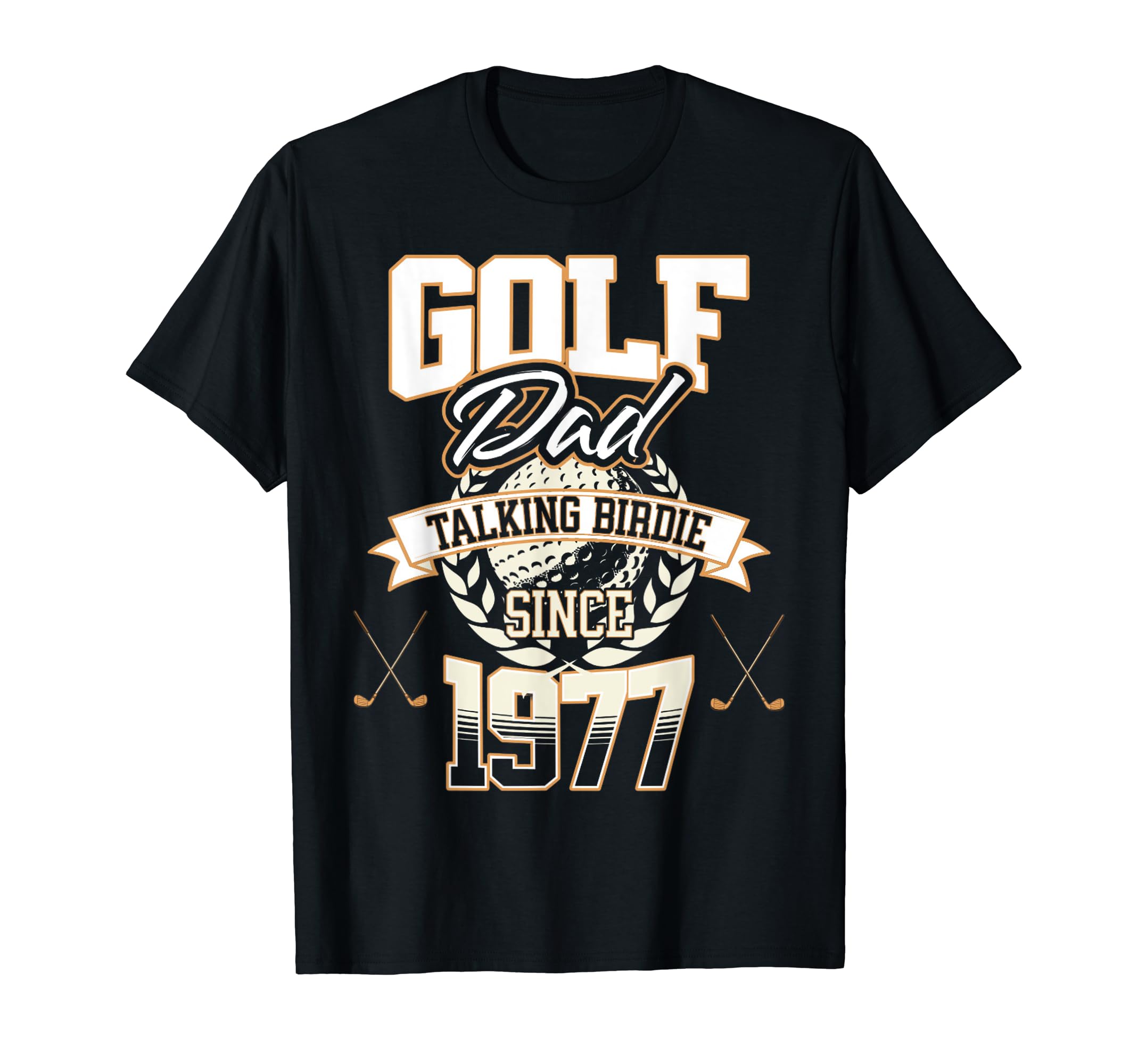 Golf Dad Talking Birdie Since 1977 T-Shirt - Minimalist Print Unisex - T-Shirt, Sweatshirt, Hoodie