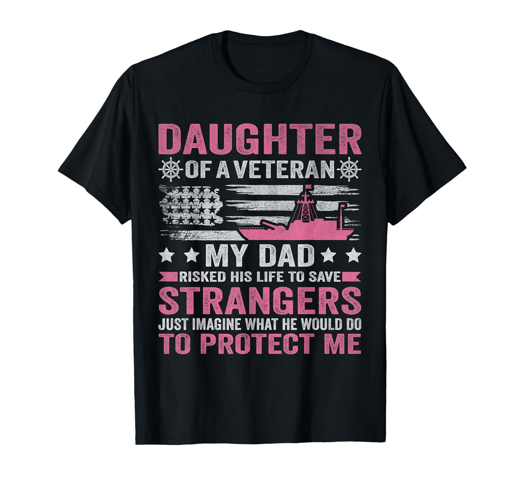 Daughter Veteran Us Veteran Dad T-Shirt - Casual Everyday Wear Men Women - T-Shirt, Sweatshirt, Hoodie