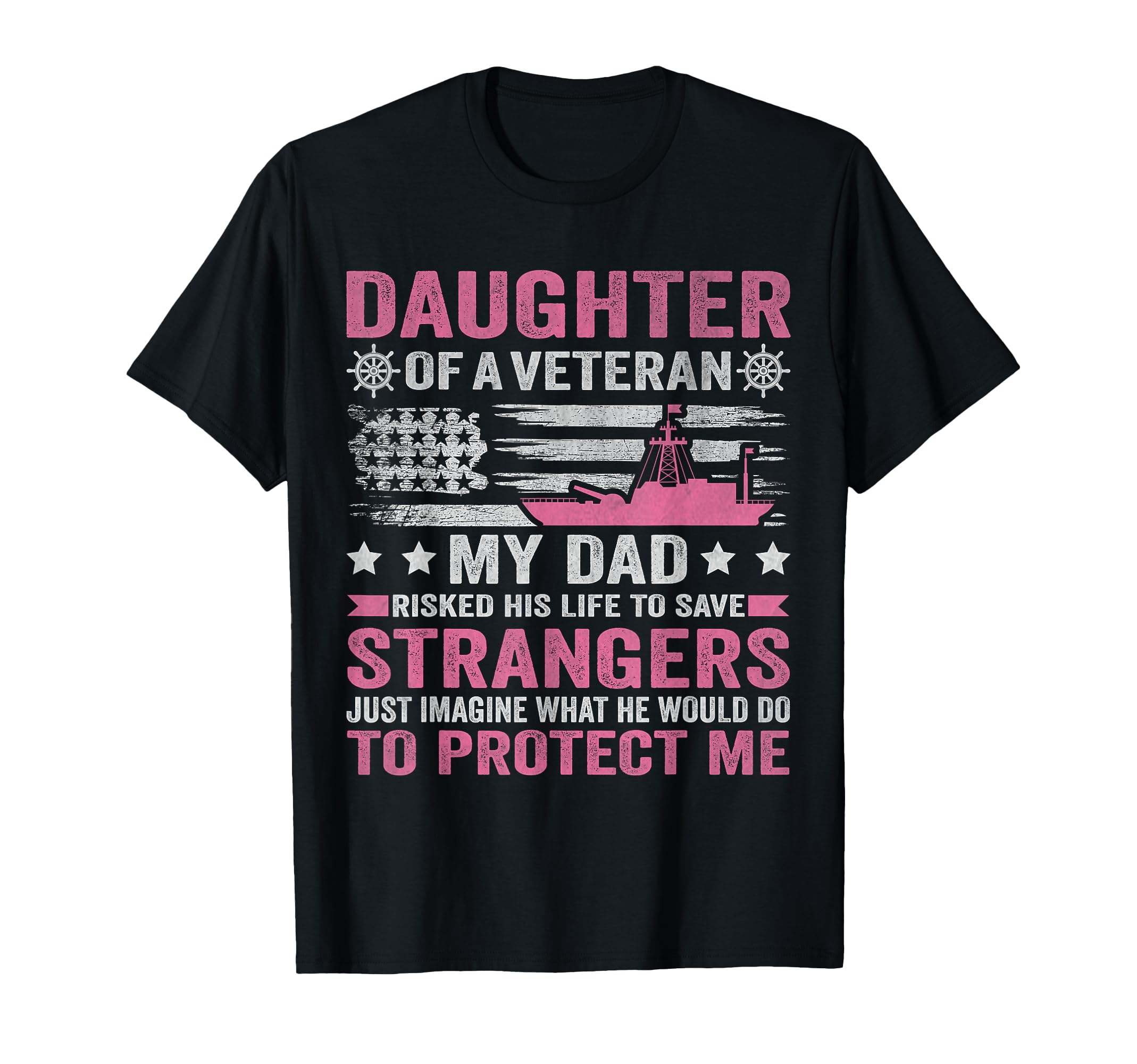 Daughter Veteran Us Veteran Dad T-Shirt - Casual Everyday Wear Men Women - T-Shirt, Sweatshirt, Hoodie