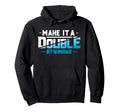 Funny Twin Dad Make It Double Fathers Hoodie - Streetwear Style Men Women - T-Shirt, Sweatshirt, Hoodie