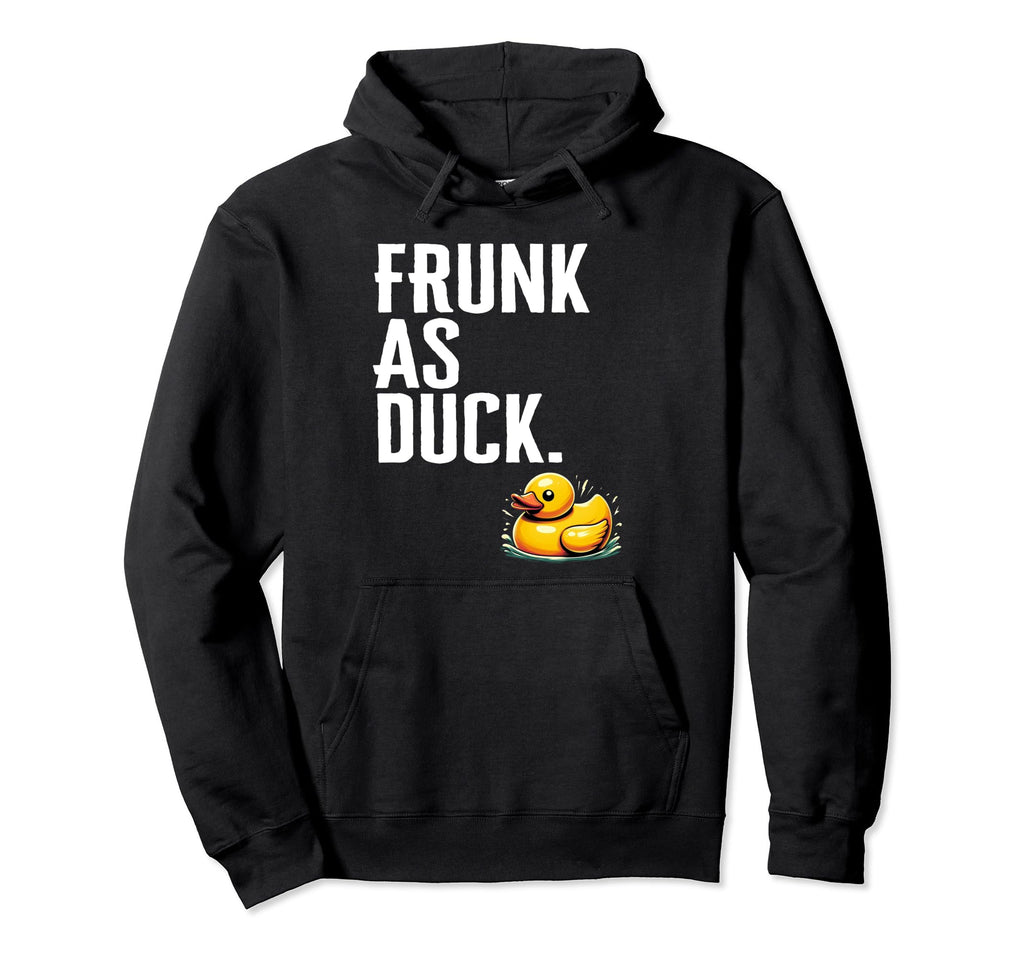 Frunk As Duck Rubber Ducks Lovers Hoodie - Aesthetic Graphic Unisex - T-Shirt, Sweatshirt, Hoodie