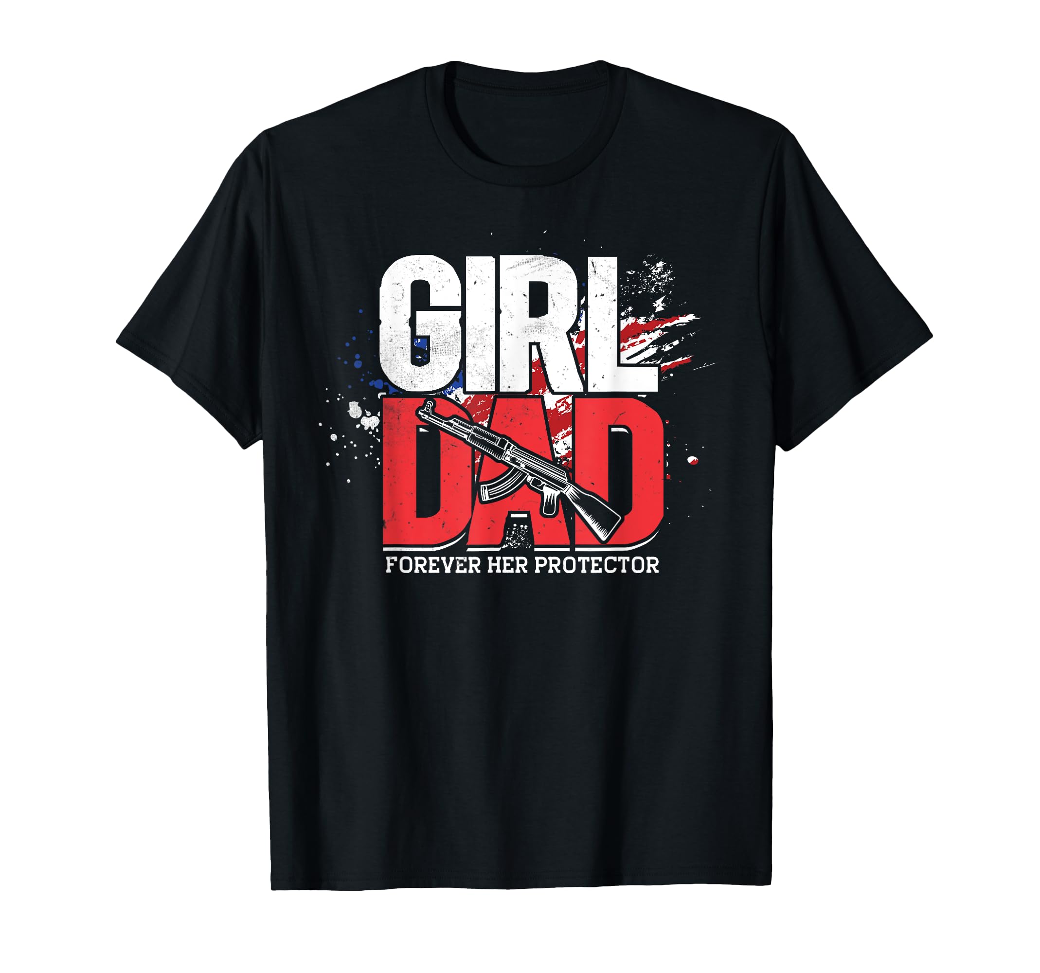 Dad Forever Her Protector American T-Shirt - Aesthetic Graphic Unisex - T-Shirt, Sweatshirt, Hoodie