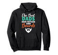Best Dads Have Tattoos And Beards Hoodie - Custom Art Print for Adults - T-Shirt, Sweatshirt, Hoodie