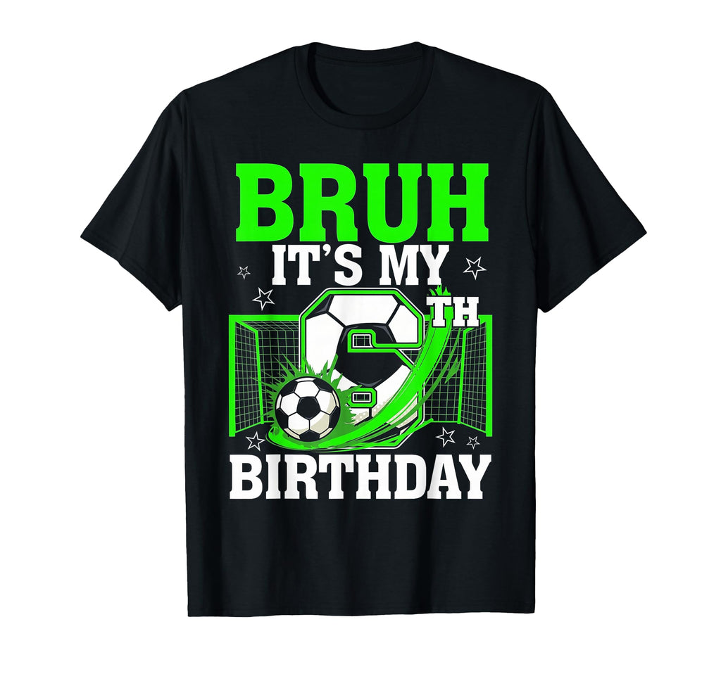 Its My 6Th Birthday Soccer T-Shirt - Casual Everyday Wear Men Women - T-Shirt, Sweatshirt, Hoodie