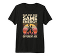 Dad And Son Same Energy Different Age T-Shirt - Graphic Print Men Women - T-Shirt, Sweatshirt, Hoodie