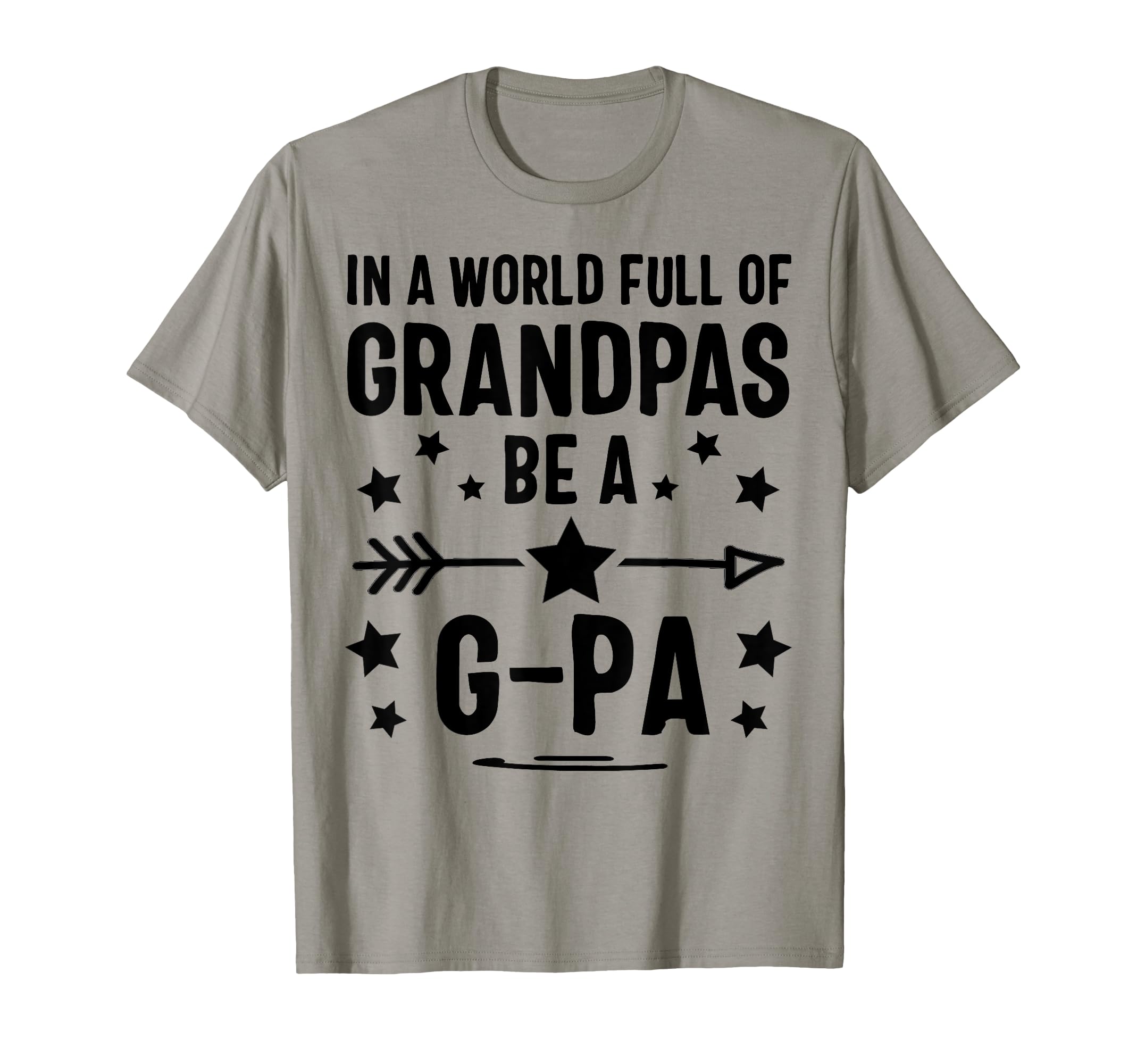 World Full Grandpas Be G Pa T-Shirt - Graphic Print for Adults - T-Shirt, Sweatshirt, Hoodie