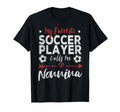 My Favorite Soccer Player Calls Me T-Shirt - Aesthetic Graphic Men Women - T-Shirt, Sweatshirt, Hoodie