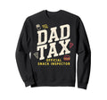 Dad Tax Definition Funny Fathers Sweatshirt - Aesthetic Graphic for Adults - T-Shirt, Sweatshirt, Hoodie