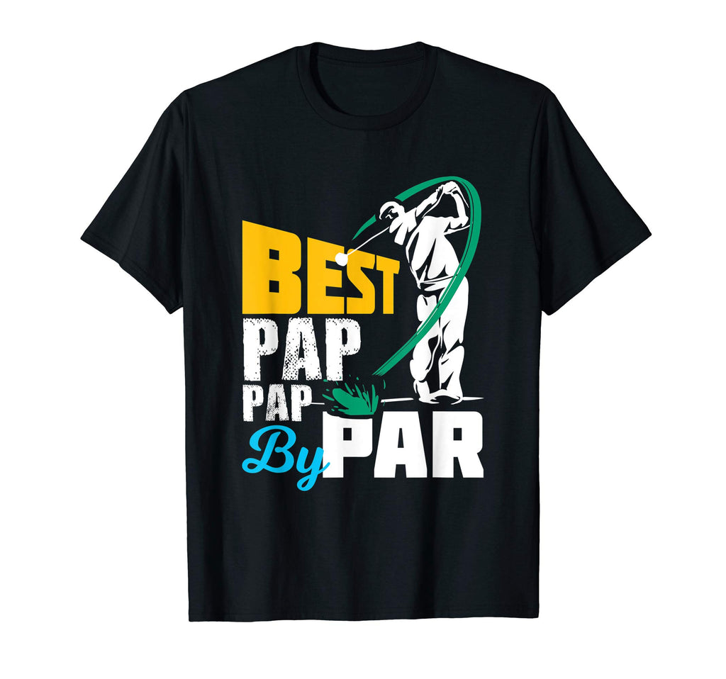 Mens Best Pap Pap Par Gift Golf Playing T-Shirt - Unique Graphic Men Women - T-Shirt, Sweatshirt, Hoodie