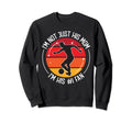 Im Not Just His Him Mom Im His 1 Sweatshirt - Casual Everyday Wear Unisex - T-Shirt, Sweatshirt, Hoodie
