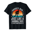 Hockey Dad Just Like Normal Dad Except T-Shirt - Trendy Graphic Men Women - T-Shirt, Sweatshirt, Hoodie