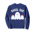 Ghoul Dad Halloween Daddy Ghost Sweatshirt - Unique Graphic Men Women - T-Shirt, Sweatshirt, Hoodie
