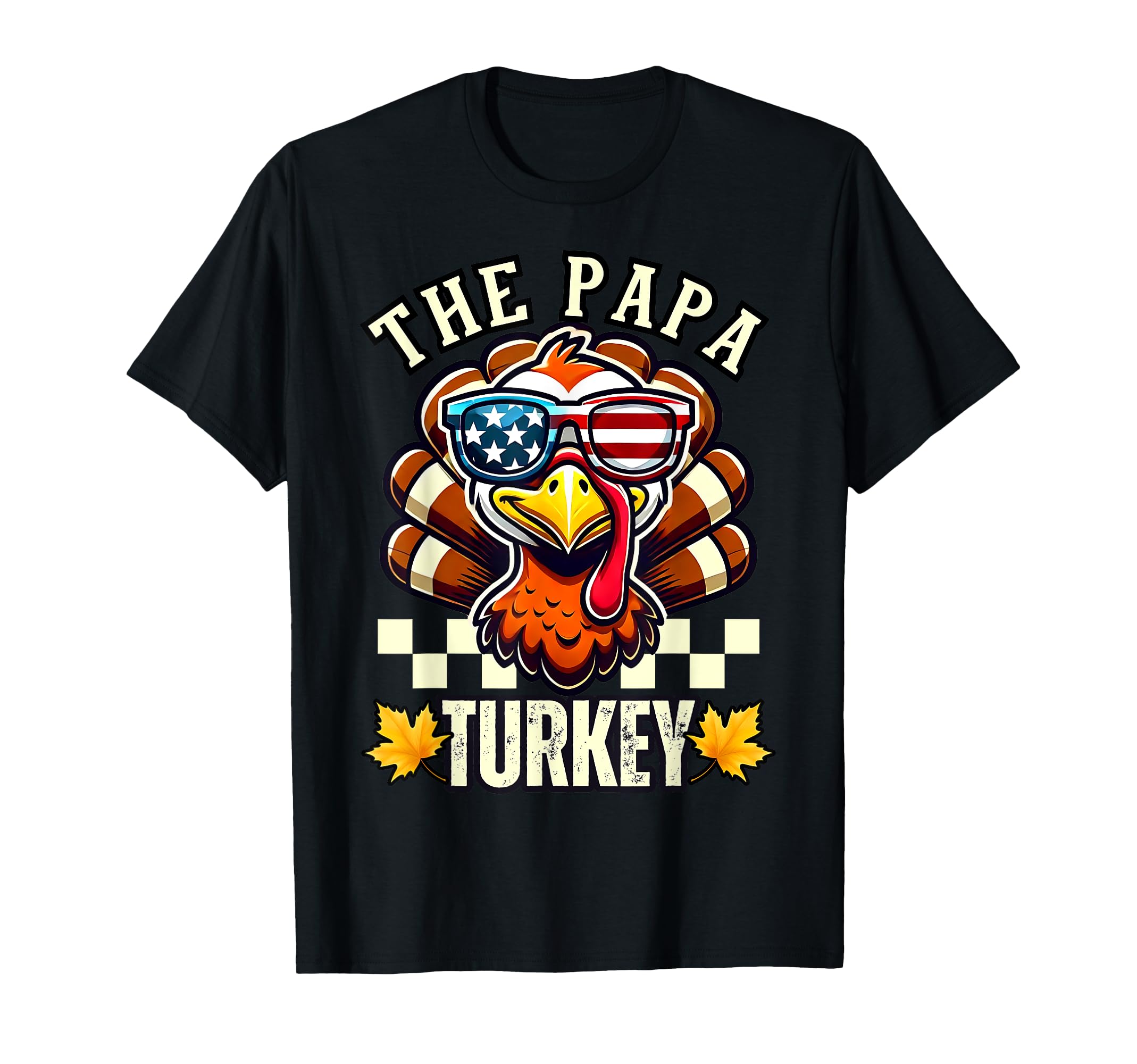 Papa Turkey Party Dad Matching Family T-Shirt - Unique Graphic Unisex - T-Shirt, Sweatshirt, Hoodie