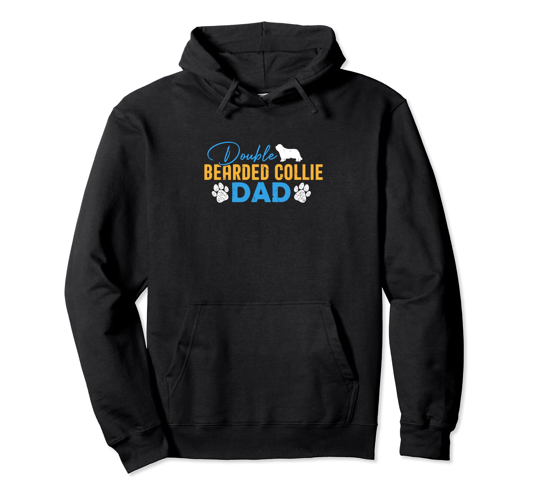 Double Bearded Collie Dog Dad Gifts Hoodie - Novelty Apparel Men Women - T-Shirt, Sweatshirt, Hoodie