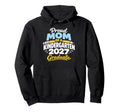 Graduation School Proud Mom 2027 Hoodie - Trendy Graphic for Adults - T-Shirt, Sweatshirt, Hoodie