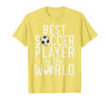 Soccer Ball Funny Best Soccer Player T-Shirt - Unique Graphic Men Women - T-Shirt, Sweatshirt, Hoodie