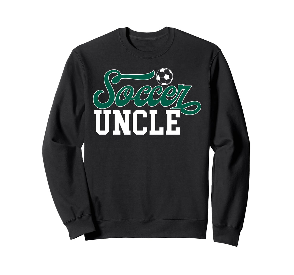 Soccer Uncle Soccer Player Uncle Sweatshirt - Minimalist Print Men Women - T-Shirt, Sweatshirt, Hoodie