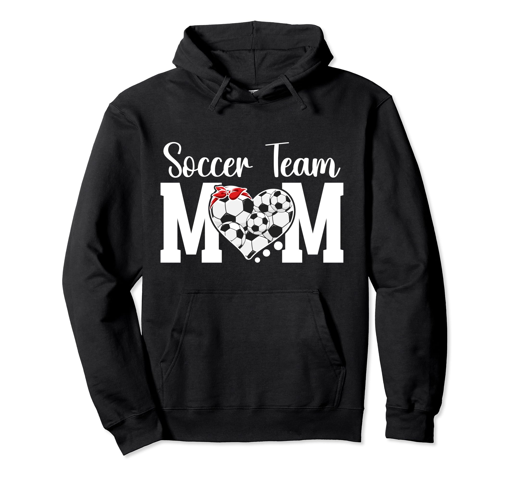 Soccer Team Mom Appreciation Soccer Hoodie - Casual Everyday Wear Unisex - T-Shirt, Sweatshirt, Hoodie