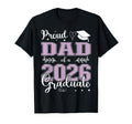 Proud Dad Class 2026 Graduate Graduation T-Shirt - Streetwear Style Unisex - T-Shirt, Sweatshirt, Hoodie