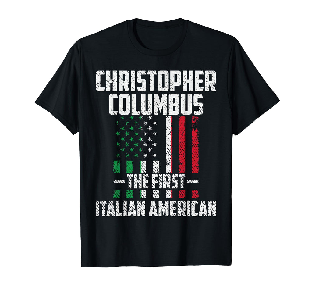 Christopher Columbus First Italian T-Shirt - Custom Art Print Unisex - T-Shirt, Sweatshirt, Hoodie