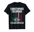Christopher Columbus First Italian T-Shirt - Custom Art Print Unisex - T-Shirt, Sweatshirt, Hoodie