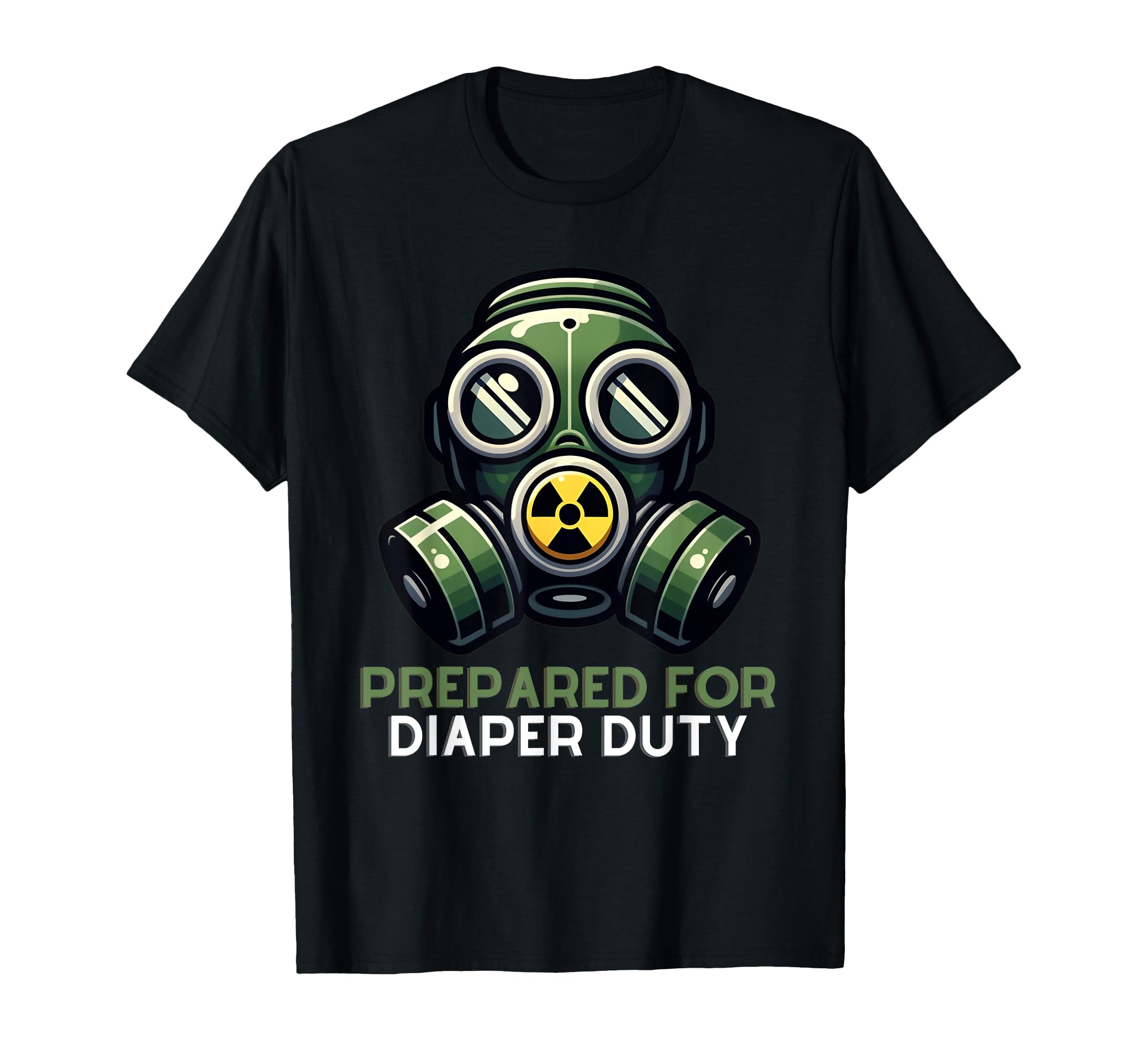 New Dad Jokes Prepared Diaper Duty T-Shirt - Custom Art Print Men Women - T-Shirt, Sweatshirt, Hoodie