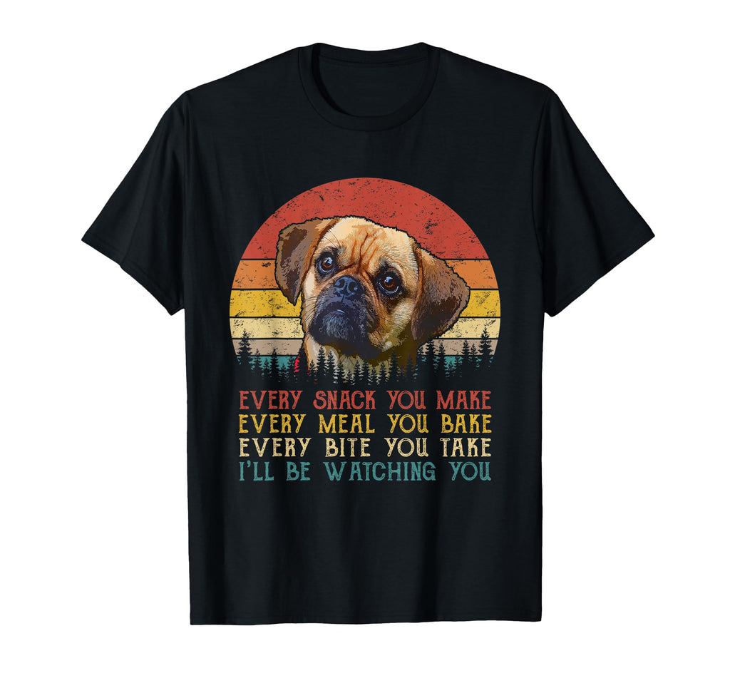 Every Snack You Make Puggle Dog Funny Dog T-Shirt - Trendy Graphic Unisex - T-Shirt, Sweatshirt, Hoodie