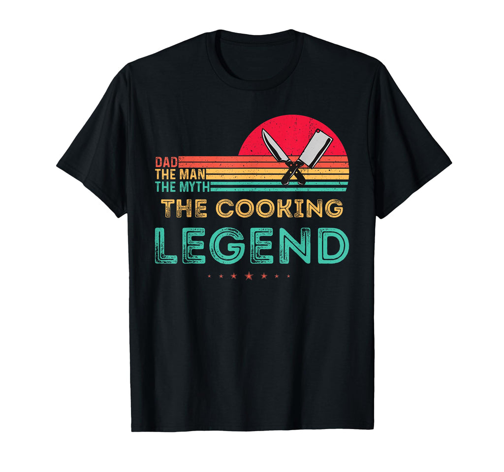 Cooking Dad Myth Legend Chef Funny T-Shirt - Fun Novelty Design for Adults - T-Shirt, Sweatshirt, Hoodie