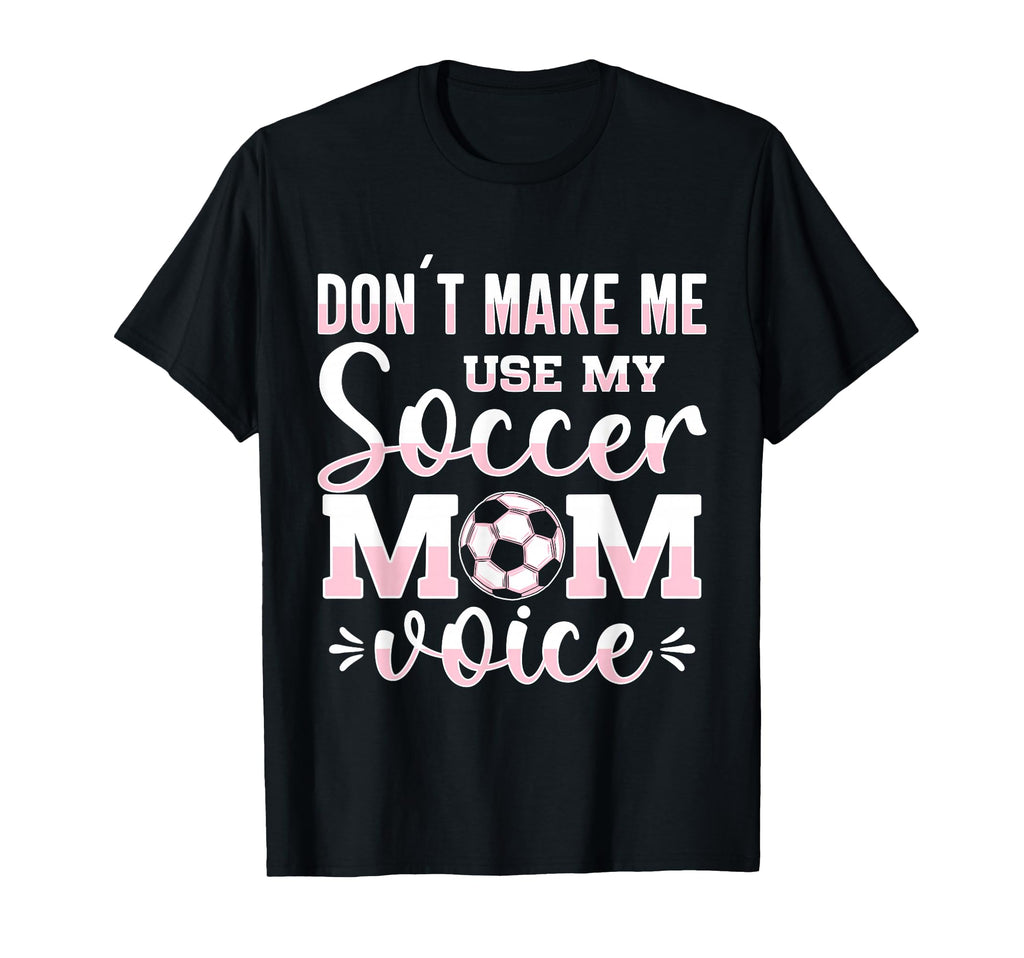Soccer Mom Gifts Soccer Fan Mommy Sweatshirt - Casual Everyday Wear Unisex - T-Shirt, Sweatshirt, Hoodie