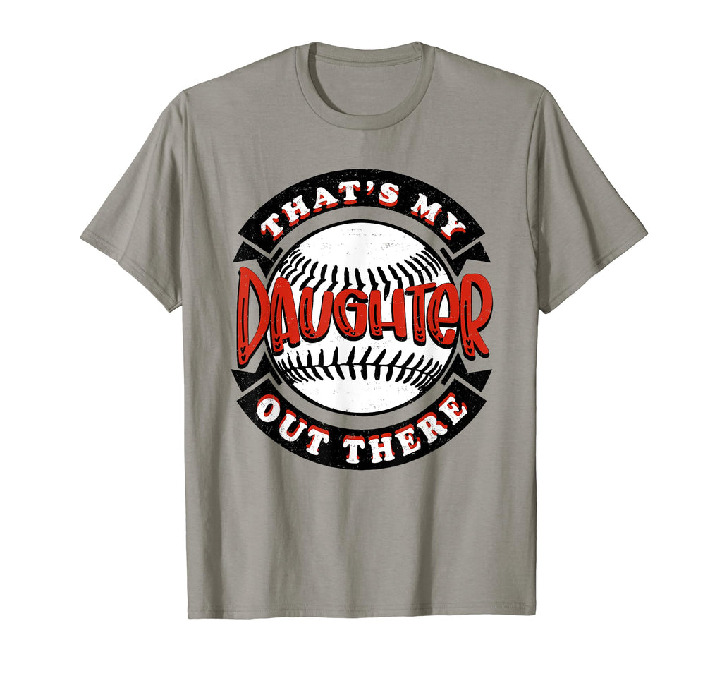 Thats My Daughter Out There Baseball T-Shirt - Custom Art Print Men Women - T-Shirt, Sweatshirt, Hoodie