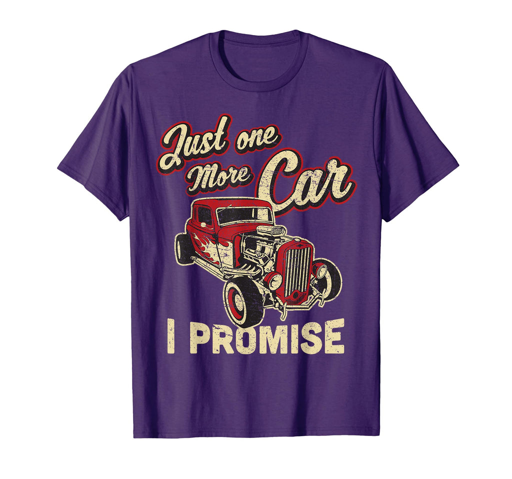 Car Fan Just One More Car I Promise T-Shirt - Custom Art Print Men Women - T-Shirt, Sweatshirt, Hoodie