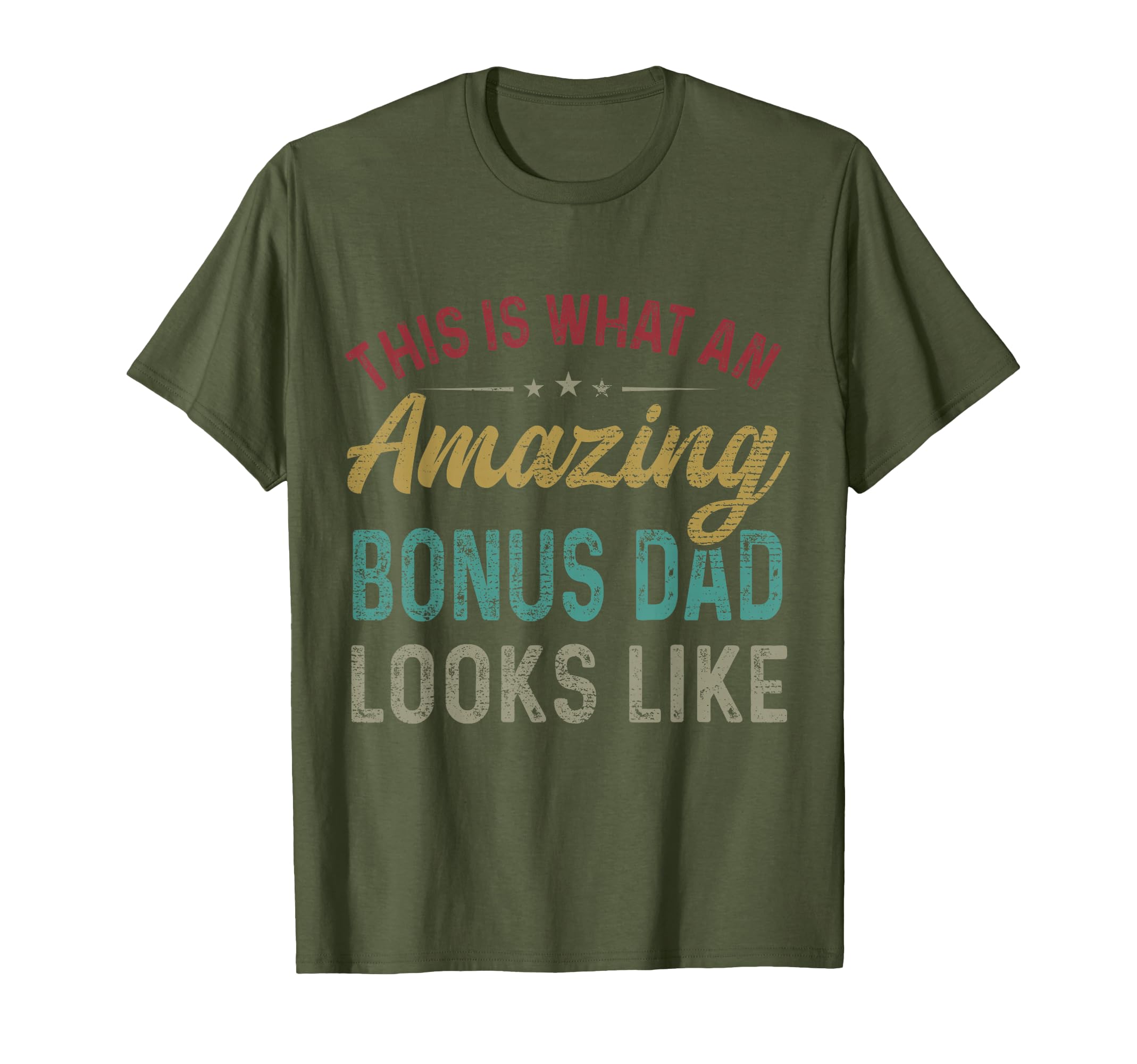 This Is What Amazing Bonus Dad Looks T-Shirt - Streetwear Style for Adults - T-Shirt, Sweatshirt, Hoodie
