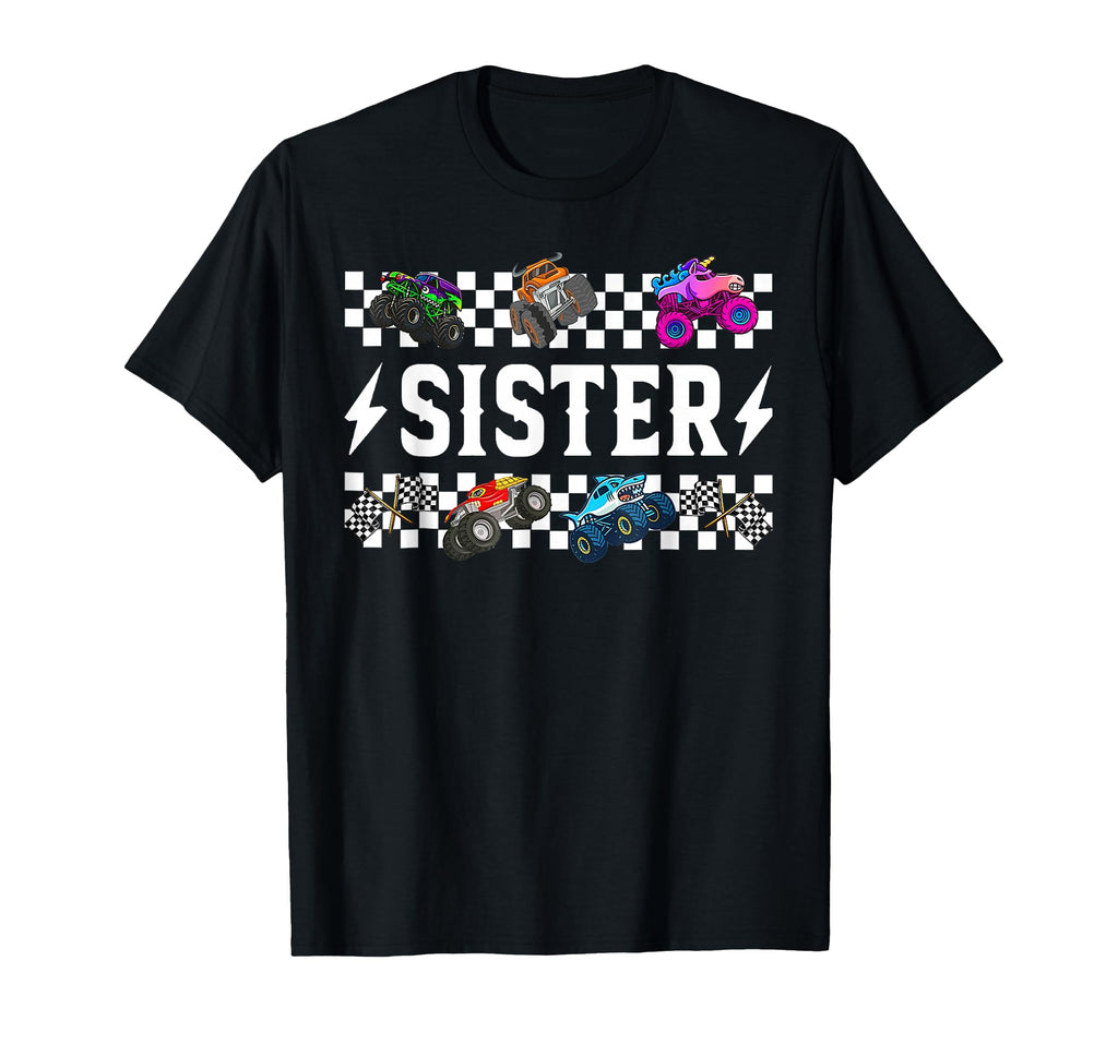 Sister Monster Truck Family Crew T-Shirt - Novelty Apparel for Adults - T-Shirt, Sweatshirt, Hoodie