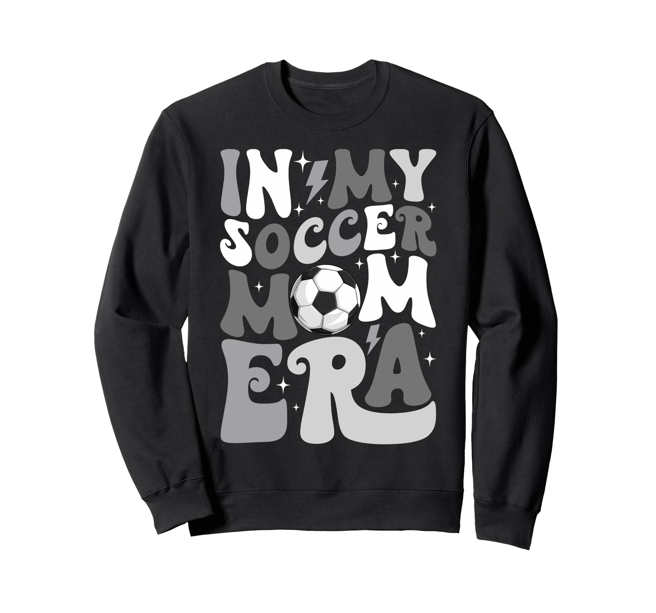 Groovy My Soccer Mom Era Mommy Sweatshirt - Casual Everyday Wear Men Women - T-Shirt, Sweatshirt, Hoodie
