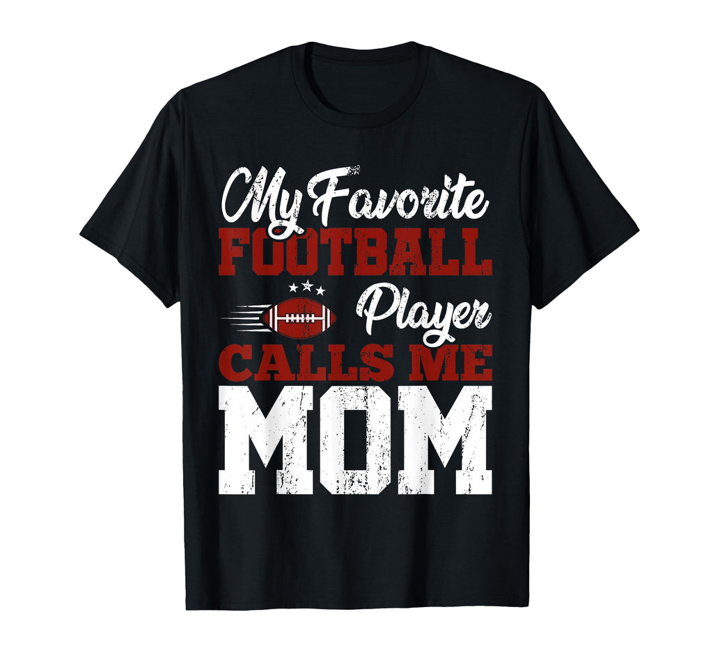 Mothers Day American Football Player T-Shirt - Fun Novelty Design Unisex - T-Shirt, Sweatshirt, Hoodie