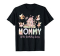 Mommy Birthday Fairy Magical Family T-Shirt - Aesthetic Graphic Unisex - T-Shirt, Sweatshirt, Hoodie