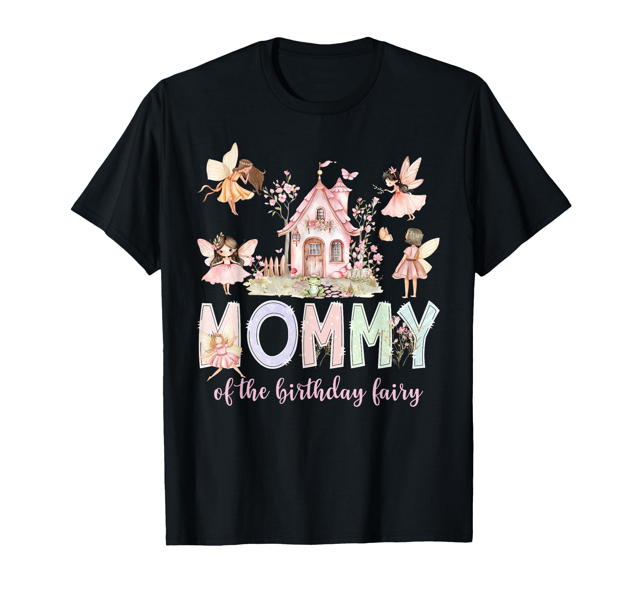 Mommy Birthday Fairy Magical Family T-Shirt - Aesthetic Graphic Unisex - T-Shirt, Sweatshirt, Hoodie