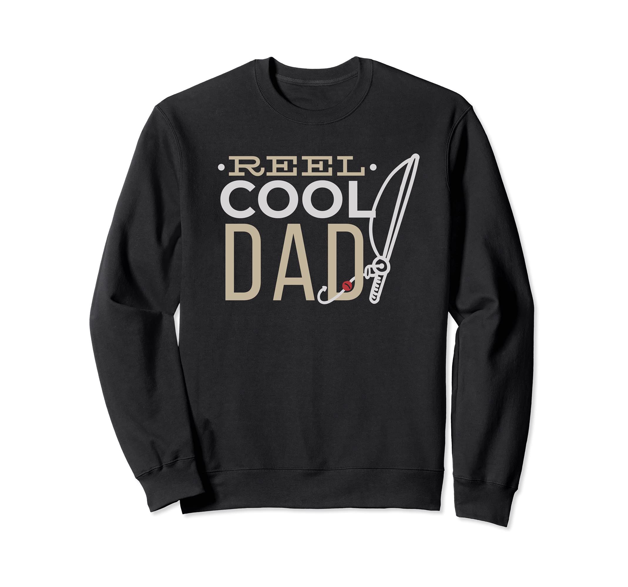 Reel Dad Pun Fathers Day Sweatshirt - Casual Everyday Wear for Adults - T-Shirt, Sweatshirt, Hoodie