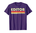 Editor Funny Job Title Profession T-Shirt - Streetwear Style Men Women - T-Shirt, Sweatshirt, Hoodie