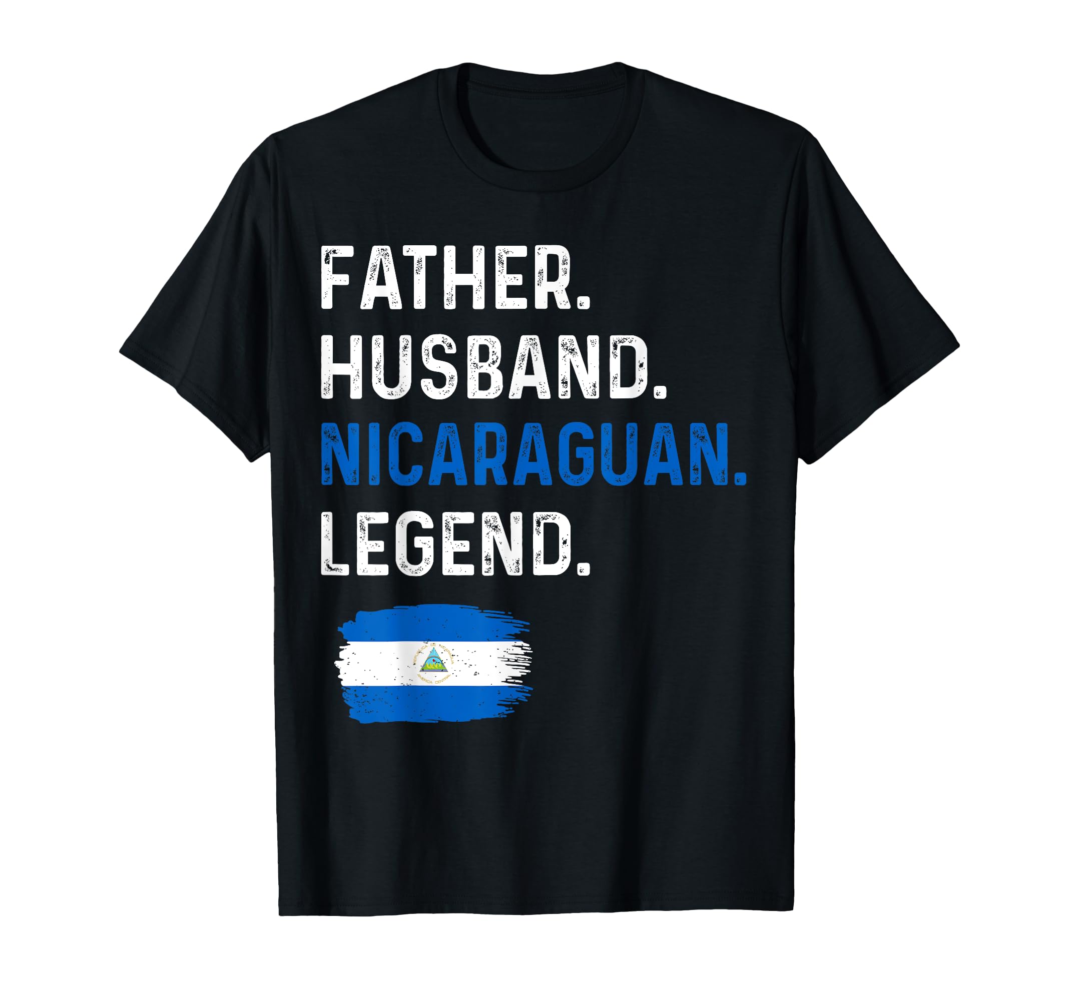 Father Husband Nicaraguan Legend T-Shirt - Aesthetic Graphic Men Women - T-Shirt, Sweatshirt, Hoodie