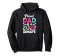 Proud Dad 2022 Graduate Graduation Shirts Hoodie - Custom Art Print Unisex - T-Shirt, Sweatshirt, Hoodie