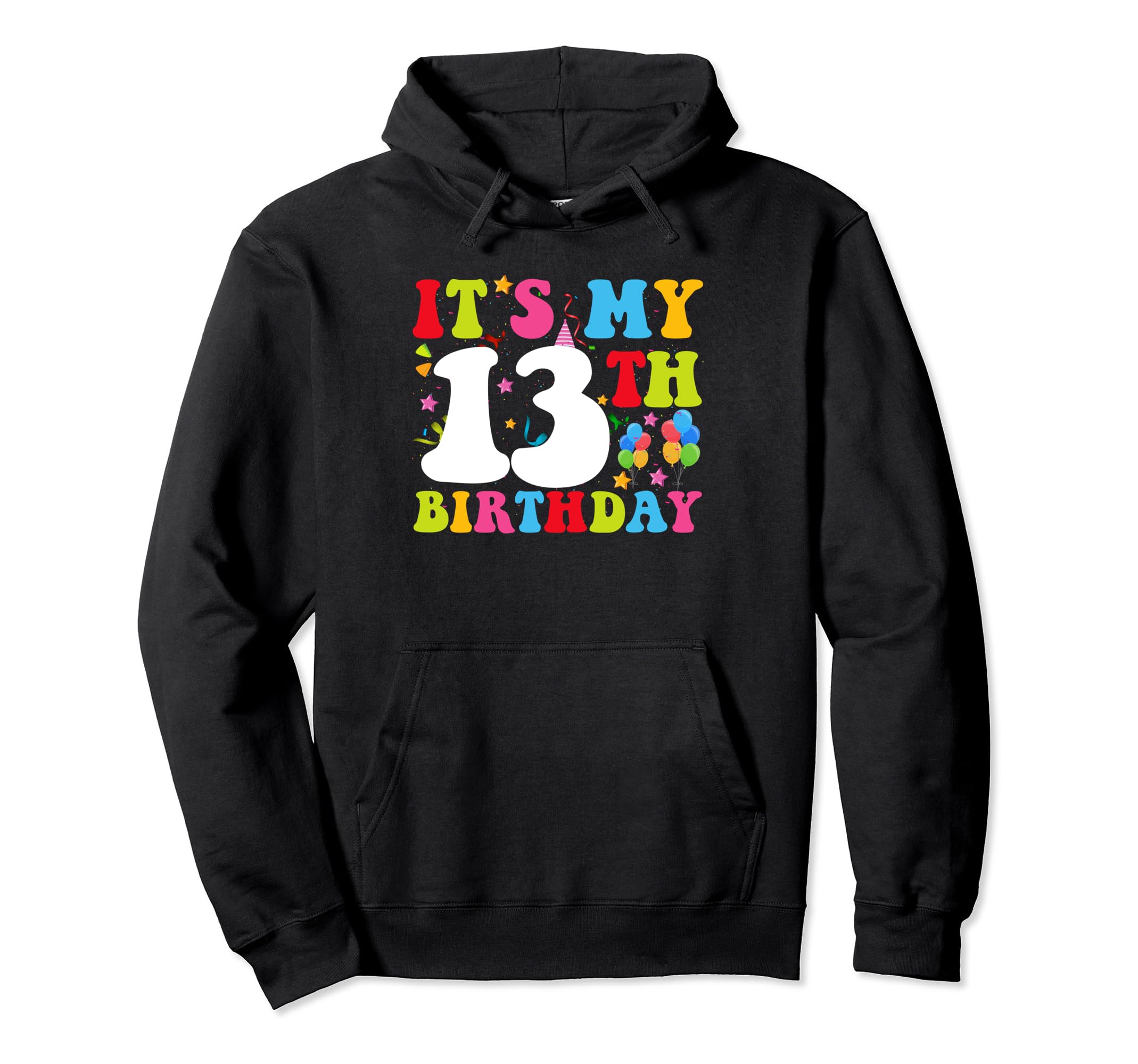 Groovy 13 Year Old Birthday Or 13 Year Hoodie - Fun Novelty Design Unisex - T-Shirt, Sweatshirt, Hoodie