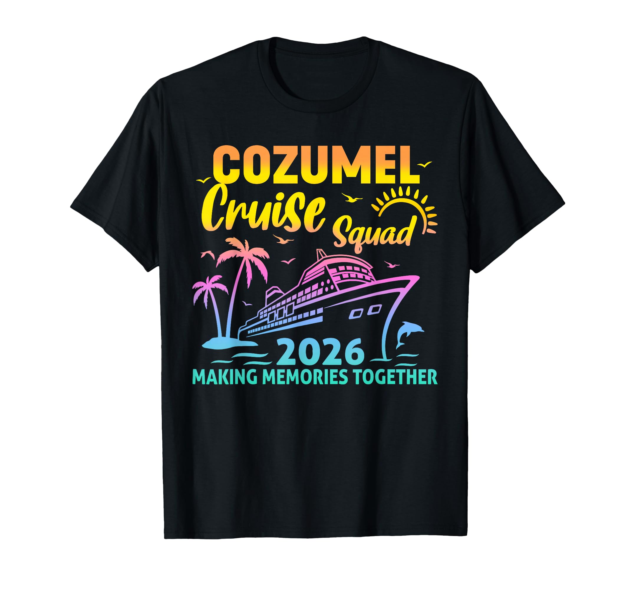 Cozumel Cruise Squad 2026 Tie Dye T-Shirt - Graphic Print Men Women - T-Shirt, Sweatshirt, Hoodie