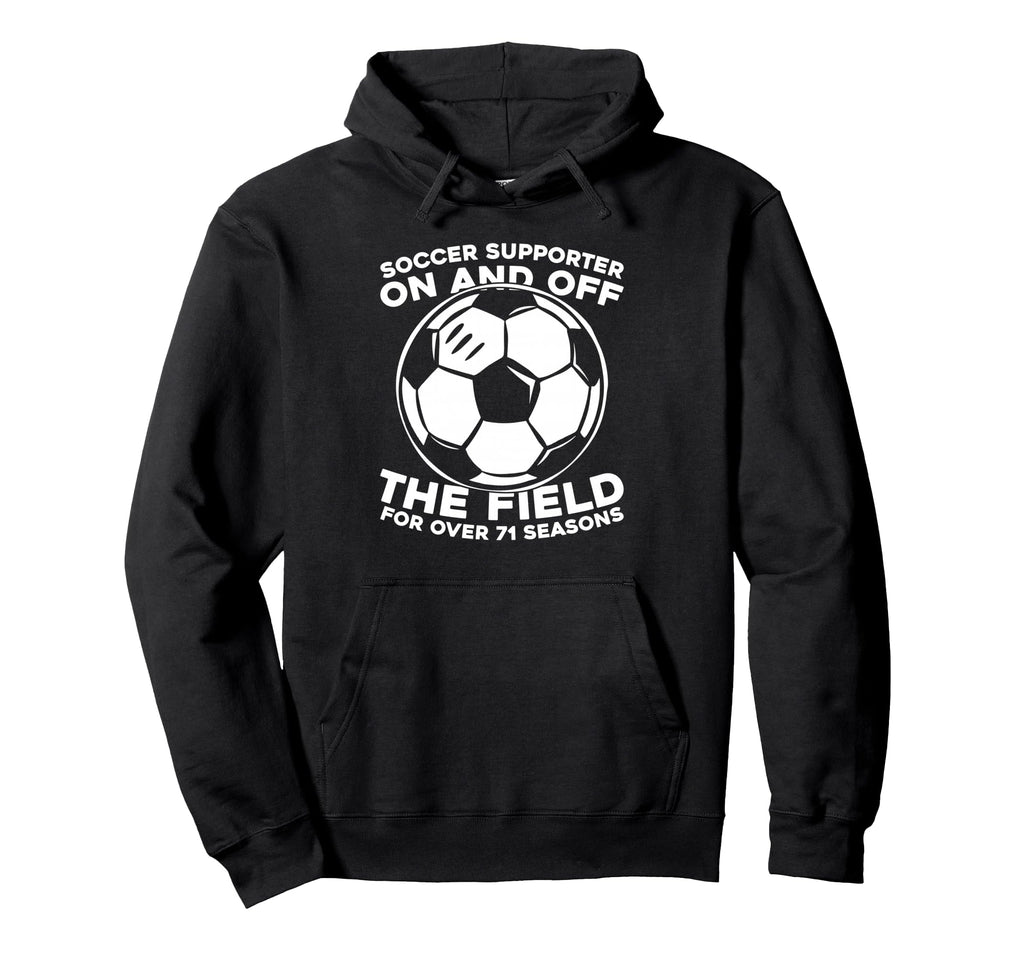 71Th Birthday Soccer Player Team Sports Hoodie - Graphic Print Men Women - T-Shirt, Sweatshirt, Hoodie