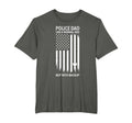 Police Dad Like Normal Dad But T-Shirt - Casual Everyday Wear Men Women - T-Shirt, Sweatshirt, Hoodie
